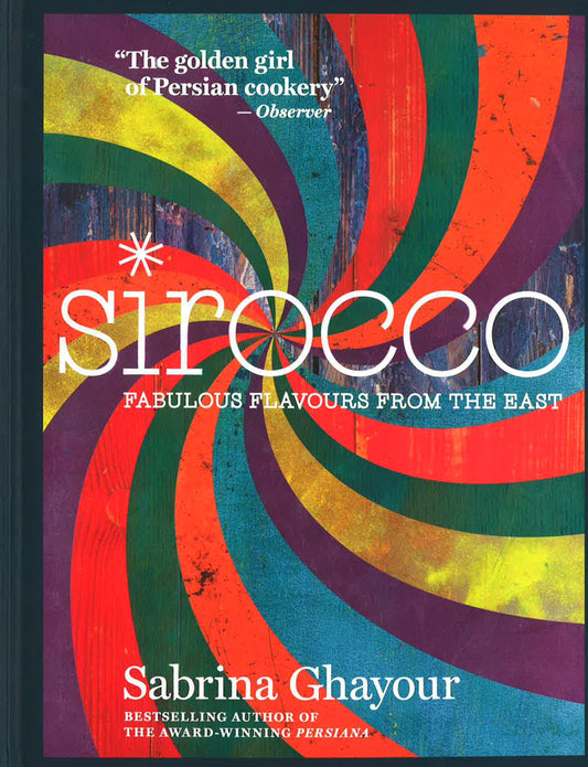 Sirocco: Fabulous Flavours From The East