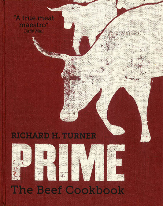 Prime: The Beef Cookbook