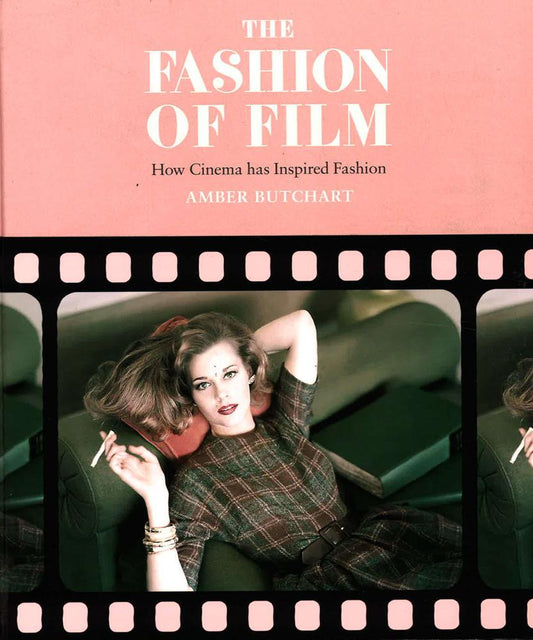 The Fashion Of Film: How Cinema Has Inspired Fashion
