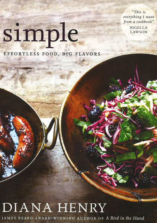Simple: Effortless Foods Big Flavors