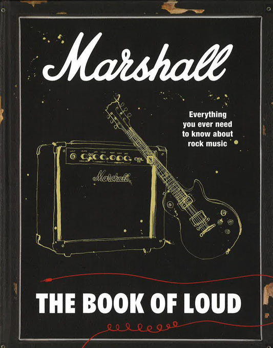 Marshall: The Book Of Loud