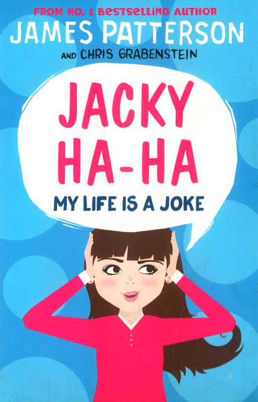 Jacky Ha-Ha: My Life Is A Joke : (Jacky Ha-Ha 2)