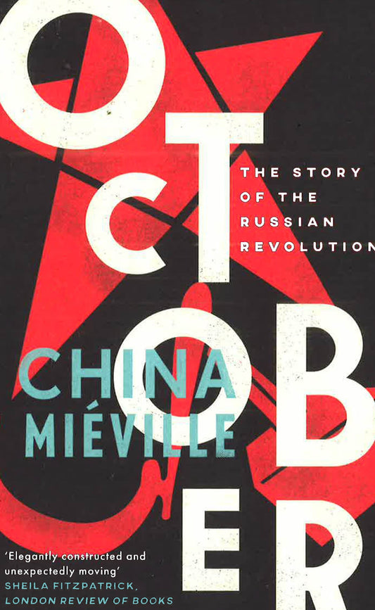 October : The Story Of The Russian Revolution