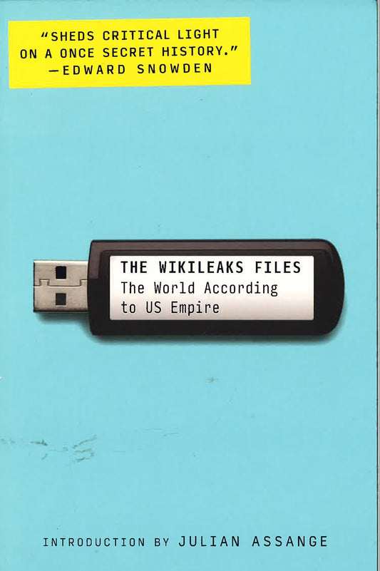 The Wikileaks Files: The World According To Us Empire