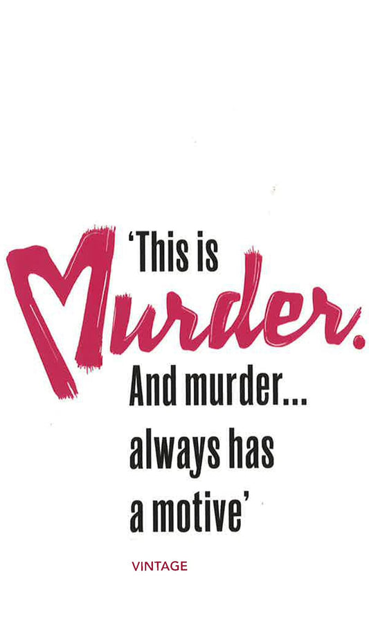 Murder Has A Motive