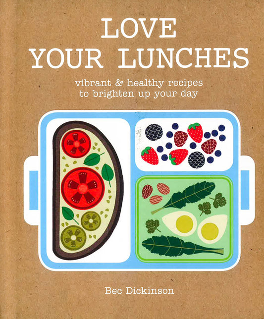 Love Your Lunches