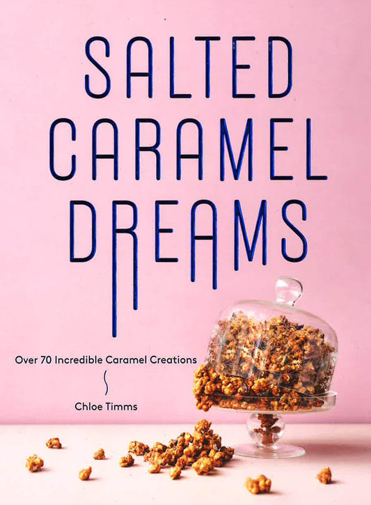 Salted Caramel Dreams