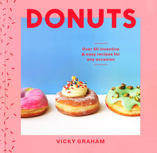 [Bargain Corner] Donuts: Over 50 Inventive & Easy Recipes