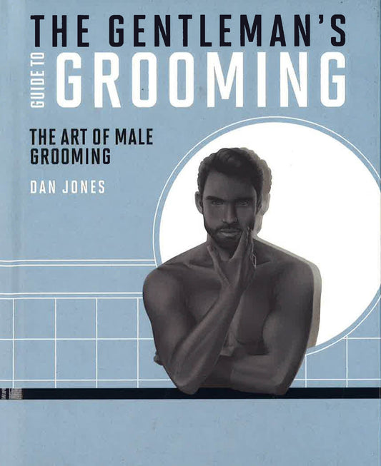 Gentleman's Guide To Grooming