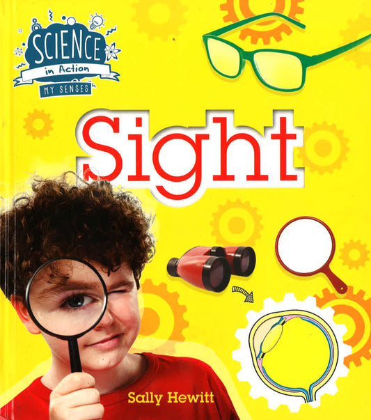 Science In Action: Sight