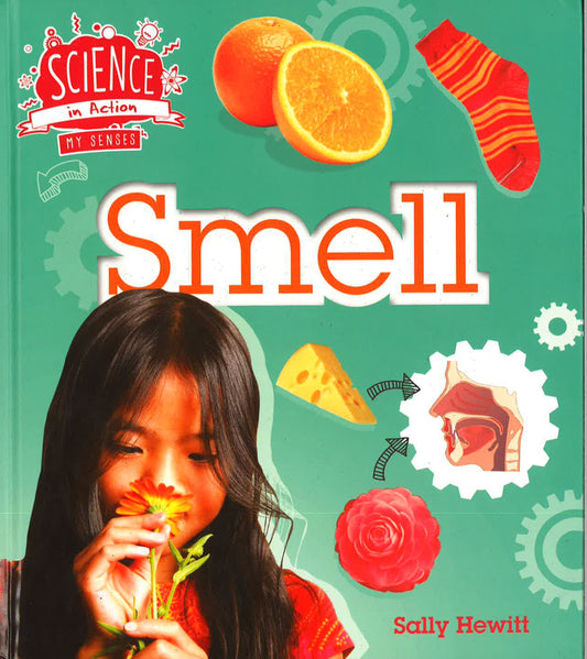 The Senses: Smell