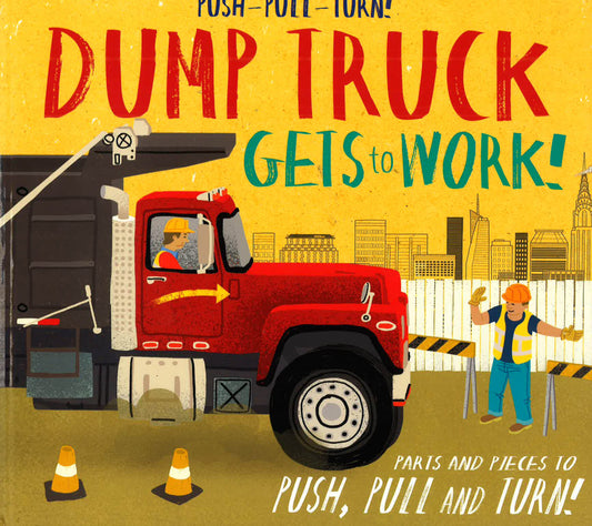 Dump Truck Goes To Work
