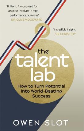 [Bargain Corner] The Talent Lab : How To Turn Potential Into World-Beating Success