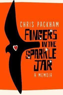Fingers In The Sparkle Jar: A Memoir