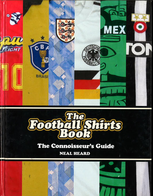 The Football Shirts Book
