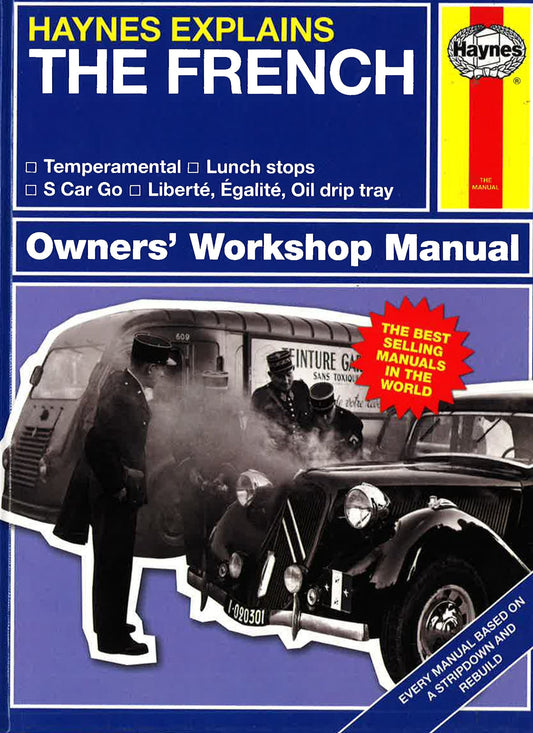 Haynes Explains The French : Owners' Workshop Manual
