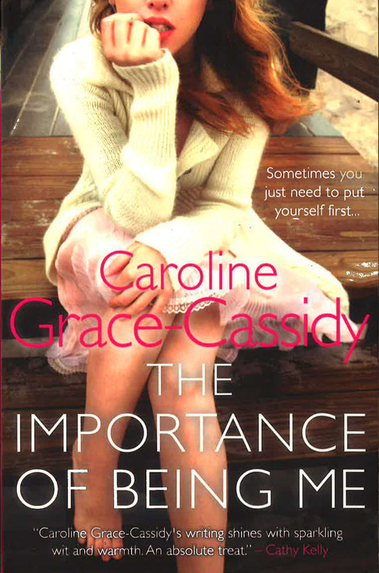 The Importance Of Being Me