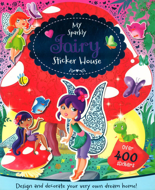 S & A Sticker Dollhouse: My Sparkly Fairy Sticker House