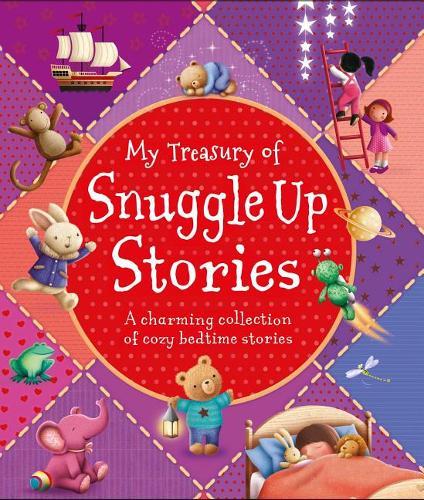 My Treasury Of Snuggle Up Stories