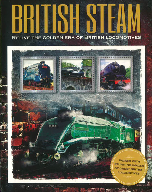 British Steam: Relive The Golden Era
