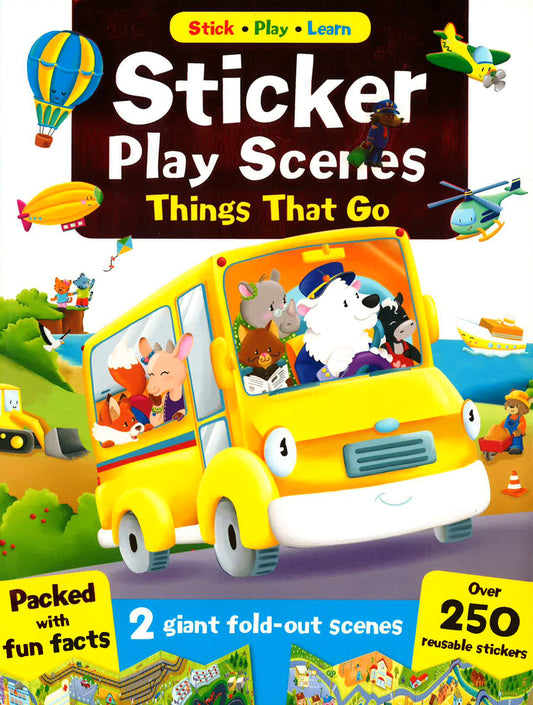 Stick . Play . Learn: Sticker Play Scenes - Things That Go