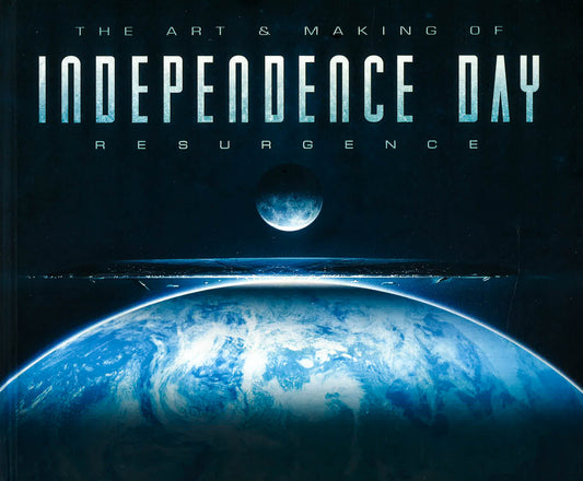 The Art & Making Of Independence Day Resurgence