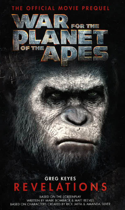 War For The Planet Of The Apes : Revelations