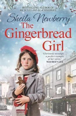 The Gingerbread Girl: The Bestselling Heart-Warming Saga