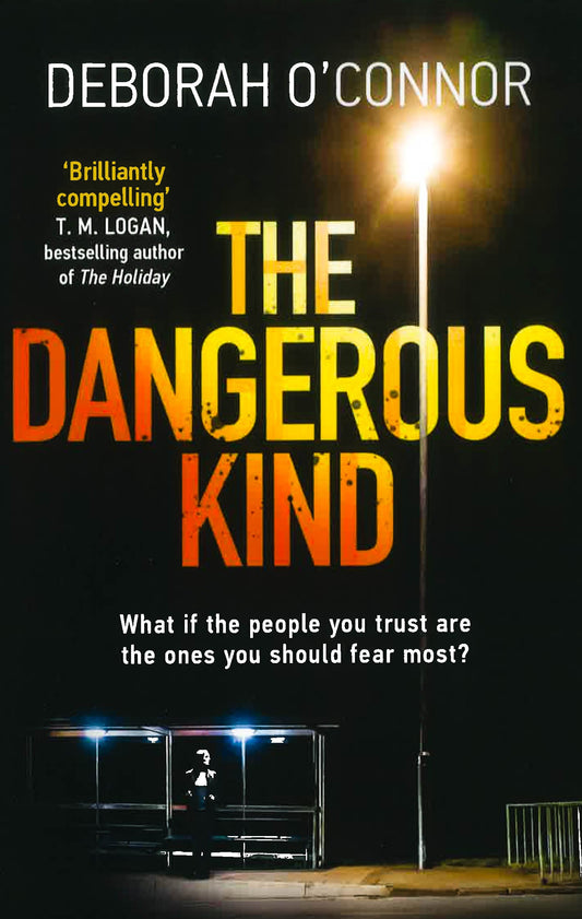 The Dangerous Kind
