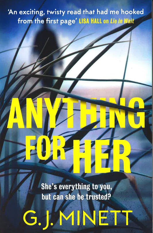 Anything For Her: For Fans Of Lies