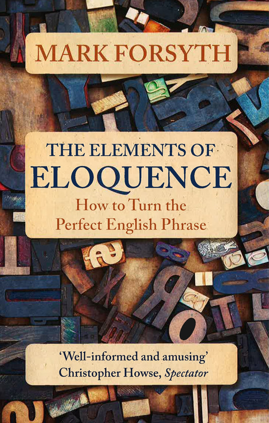 The Elements Of Eloquence