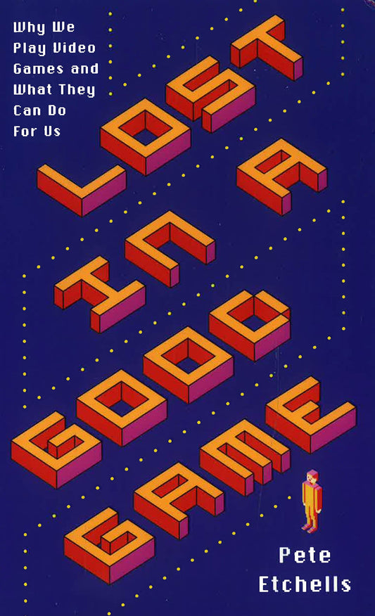 Lost In A Good Game