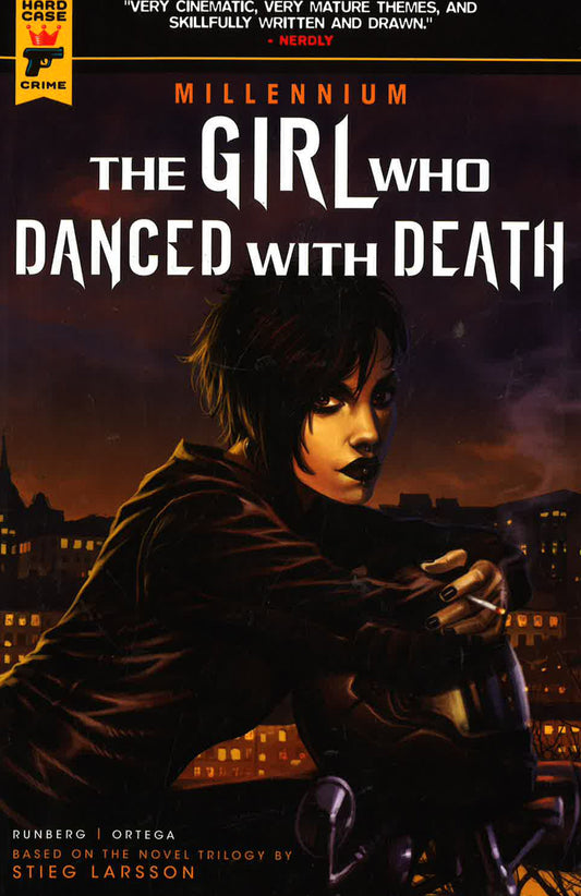 The Girl Who Danced With Death (Hard Case Crime)