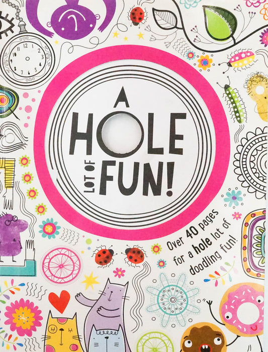 A Hole Lot Of Fun