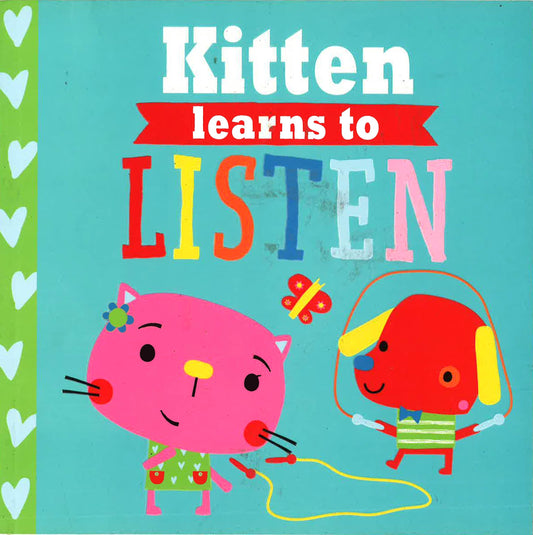 Kitten Learns To Listen (Playdate Pals)