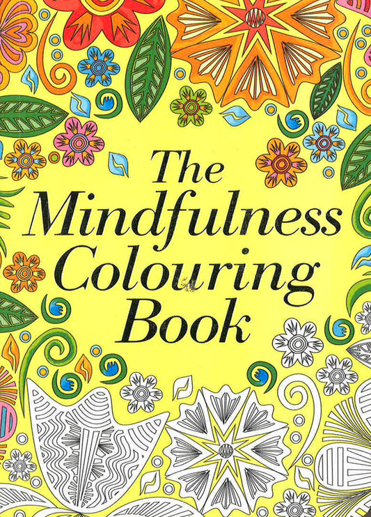 The Mindfulness Colouring Book