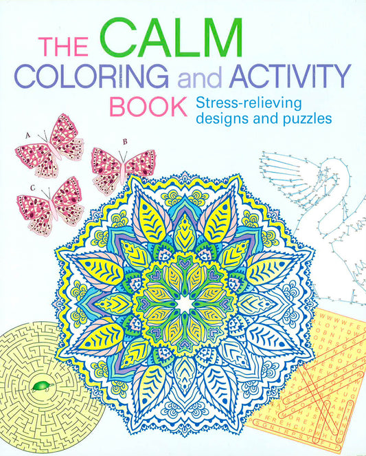 The Calm Coloring And Activity Book