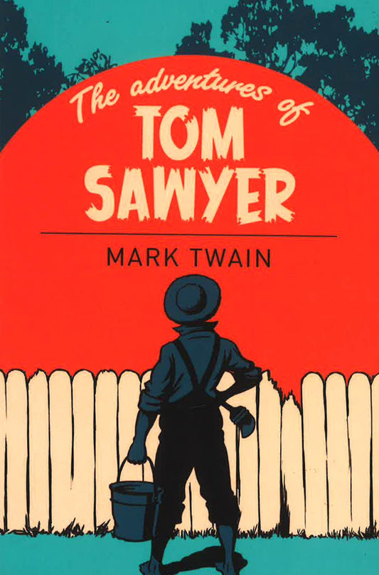 The Adventures Of Tom Sawyer