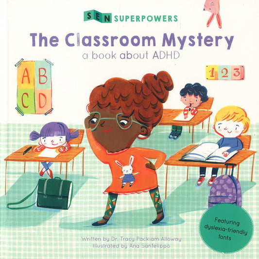 The Classroom Mystery: A Book About Adhd