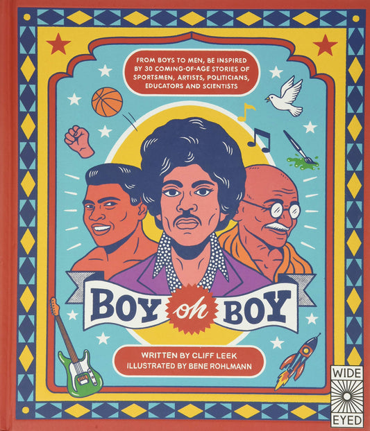 Boy Oh Boy: From Boys To Men, Be Inspire