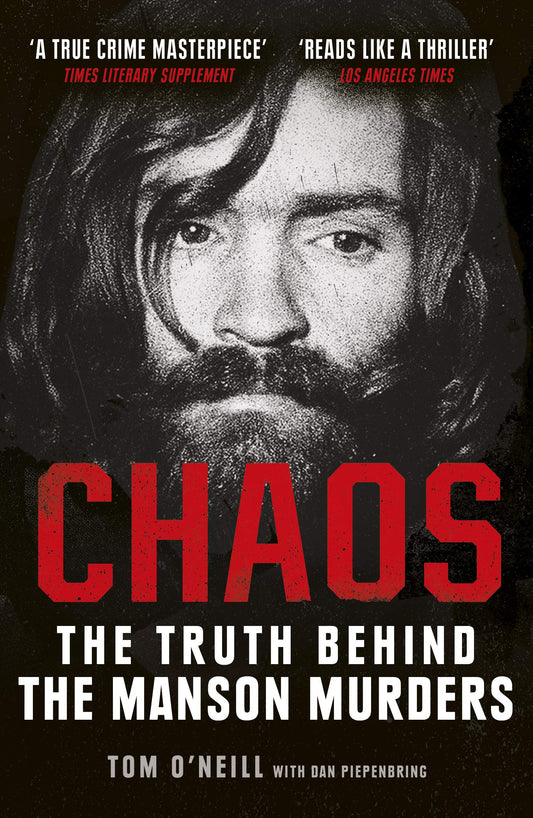 Chaos- The Truth Behind The Manson Murders