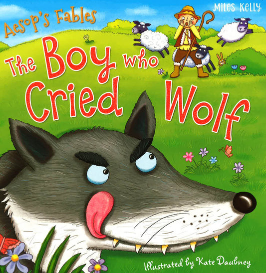 The Boy Who Cried Wolf