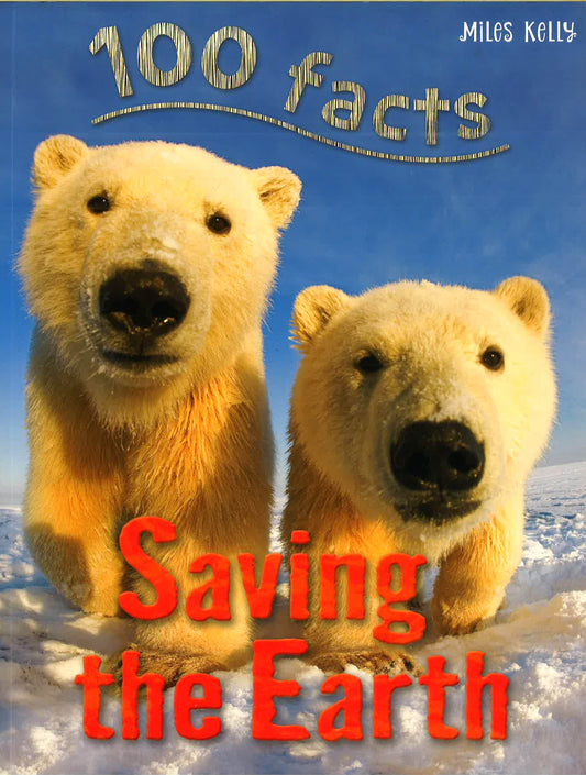 100 Facts Saving The Earth 2016