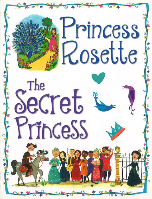 Princess Storytime Collection - Princess Rosette & The Secret Princess