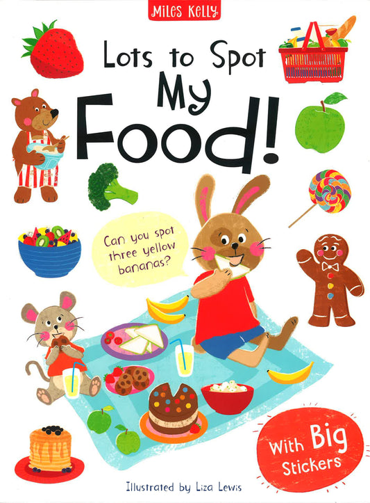 Lots To Spot Sticker Book: My Food!
