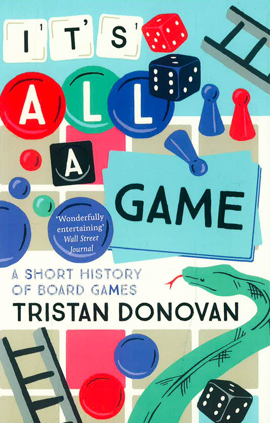 It'S All A Game: A Short History Of Board Games