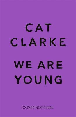 Cat Clarke We Are Young