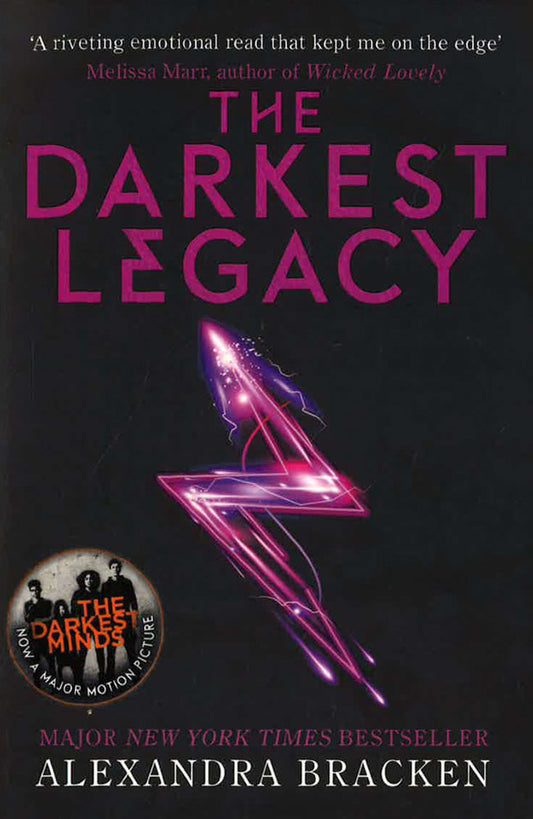 A Darkest Minds Novel: The Darkest Legacy: Book 4: From the Number One bestselling author of LORE