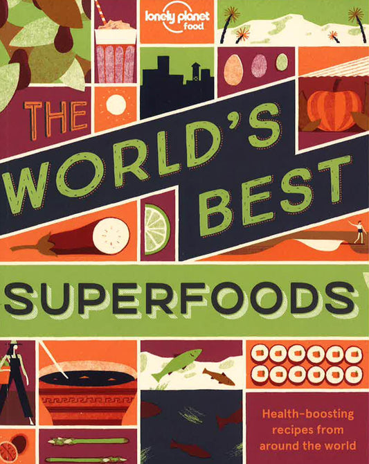 The World's Best Superfoods