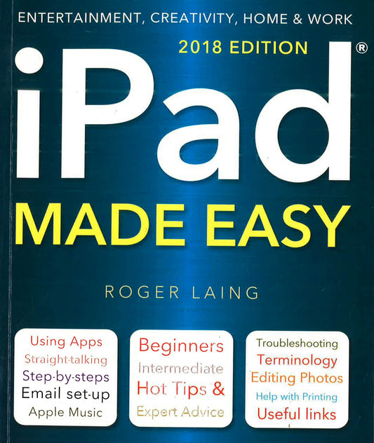 Ipad Made Easy (2018 Edition)